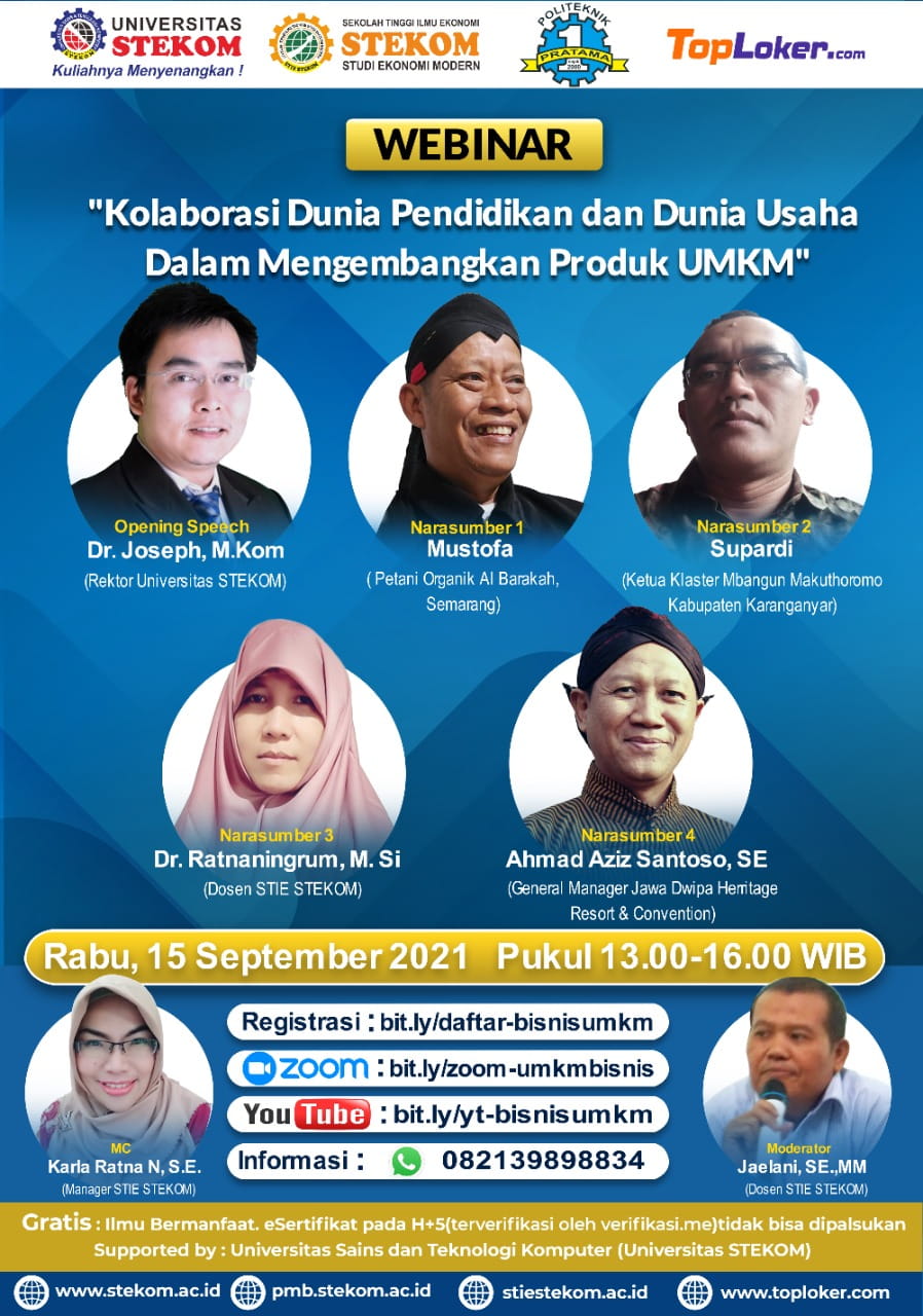 WEBINAR : &quot;Kolaborasi Dunia Pendidikan dan Dunia Usaha Dalam Mengembangkan Produk UMKM&quot;