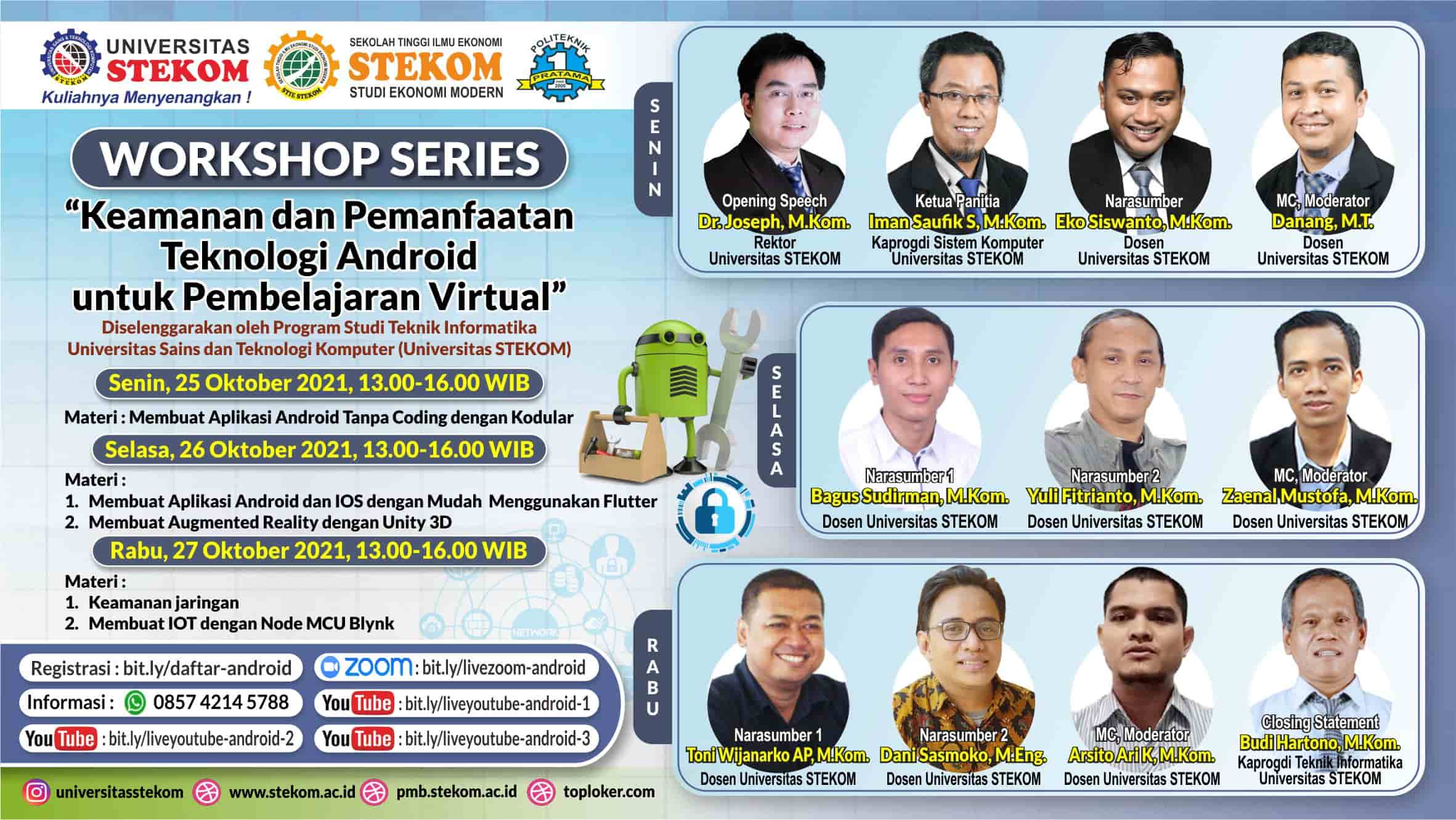 WORKSHOP SERIES &quot;Keamanan dan Pemanfaatan teknologi Android untuk Pembelajaran Virtual&quot;