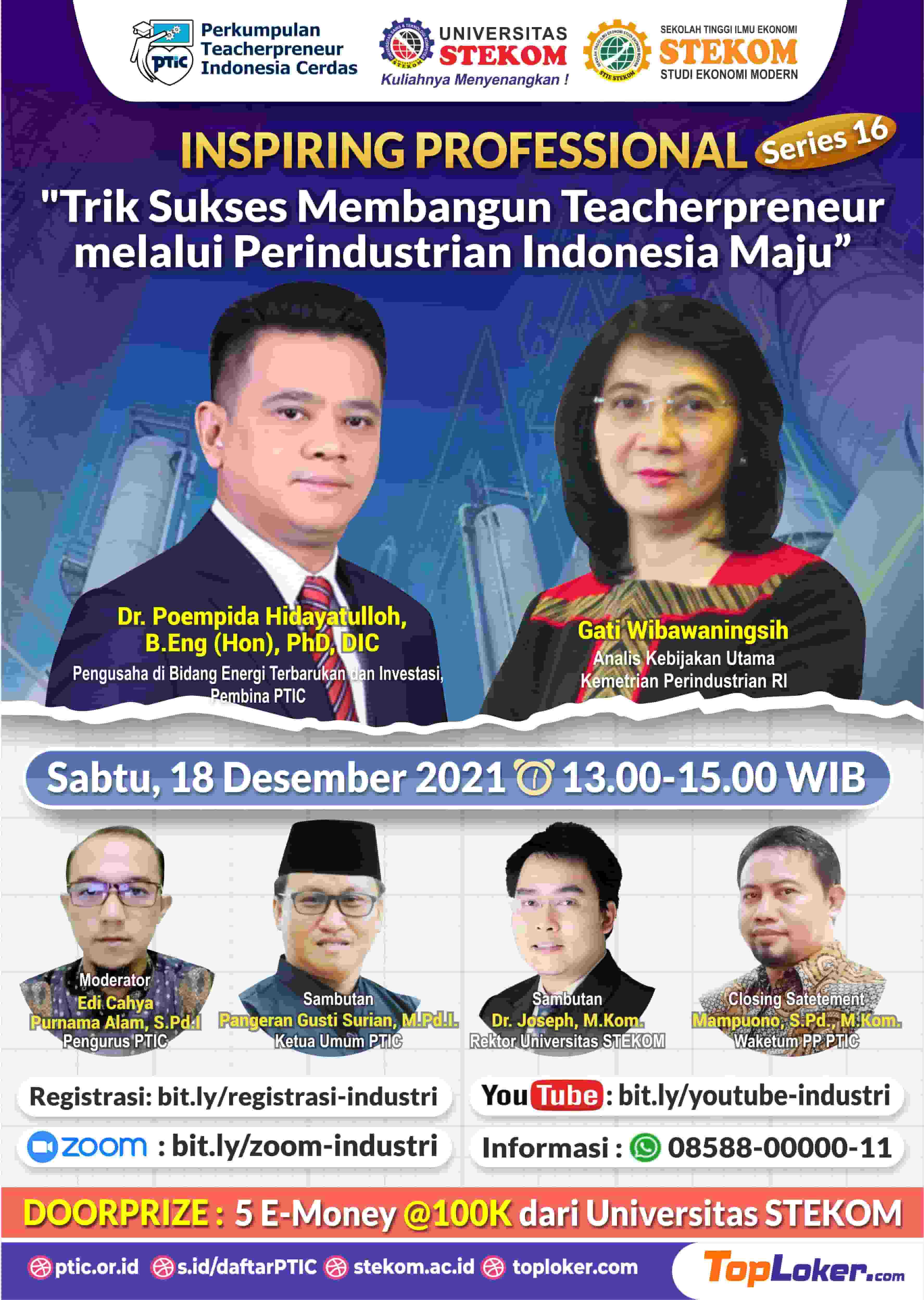 INSPIRING PROFESSIONAL #SERIES 16 &quot;Trik Sukses Membangun Teacherpreneur melalui Perindustrian I