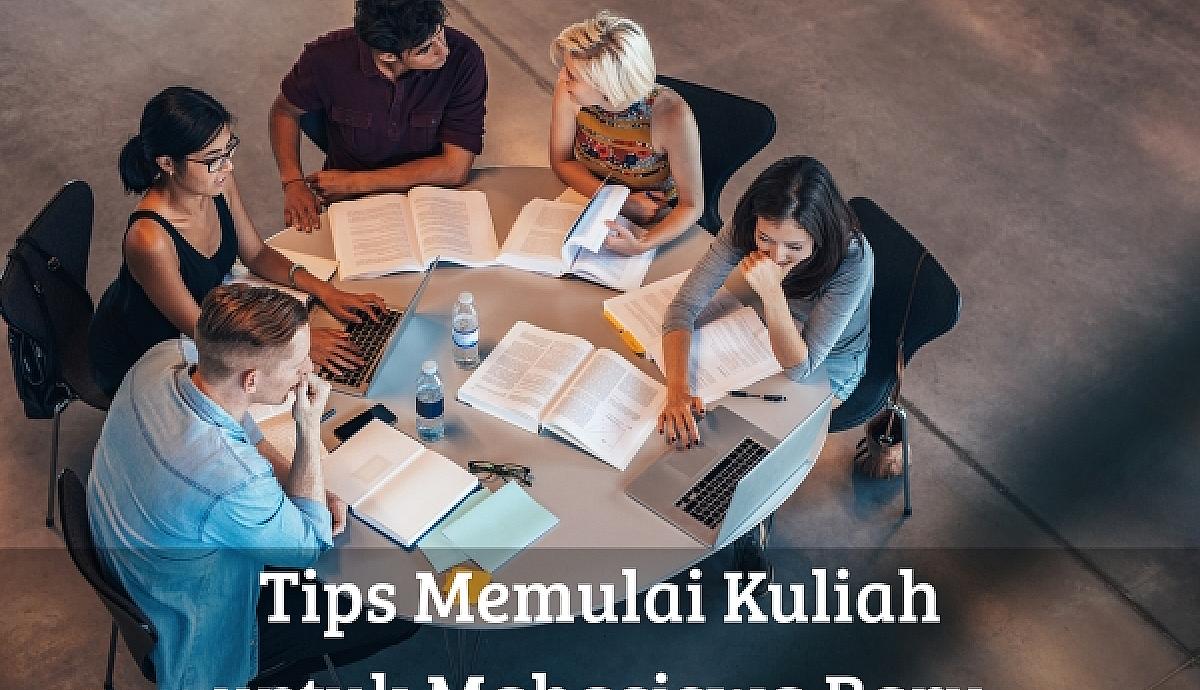 Tips Memulai Kuliah untuk Mahasiswa Baru