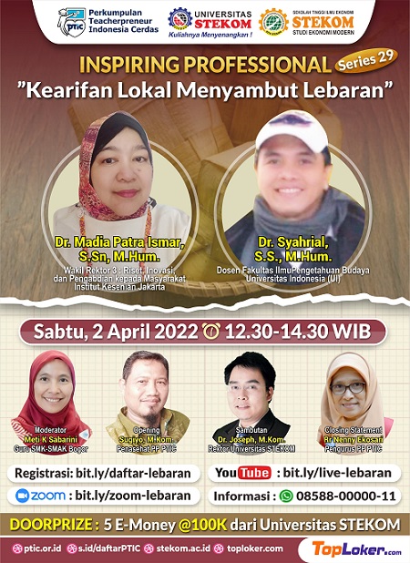 INSPIRING PROFESSIONAL #SERIES 29 &quot;Kearifan Lokal Menyambut Lebaran&quot;