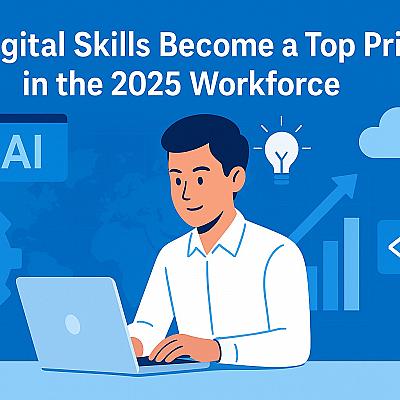 Why Digital Skills Become a Top Priority in the 2025 Workforce