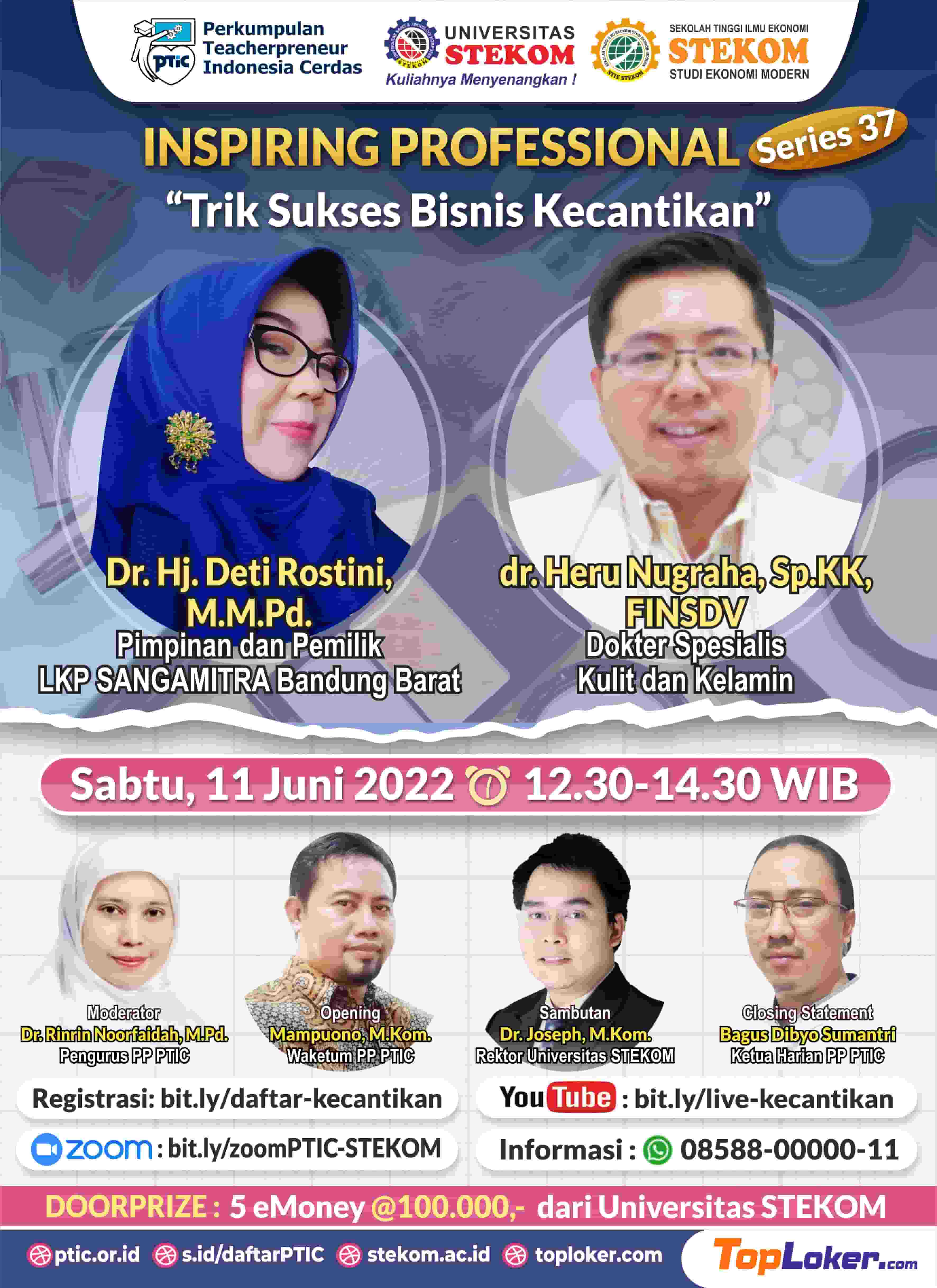 INSPIRING PROFESSIONAL #SERIES 37 Tema : &quot;Trik Sukses Bisnis Kecantikan&quot;
