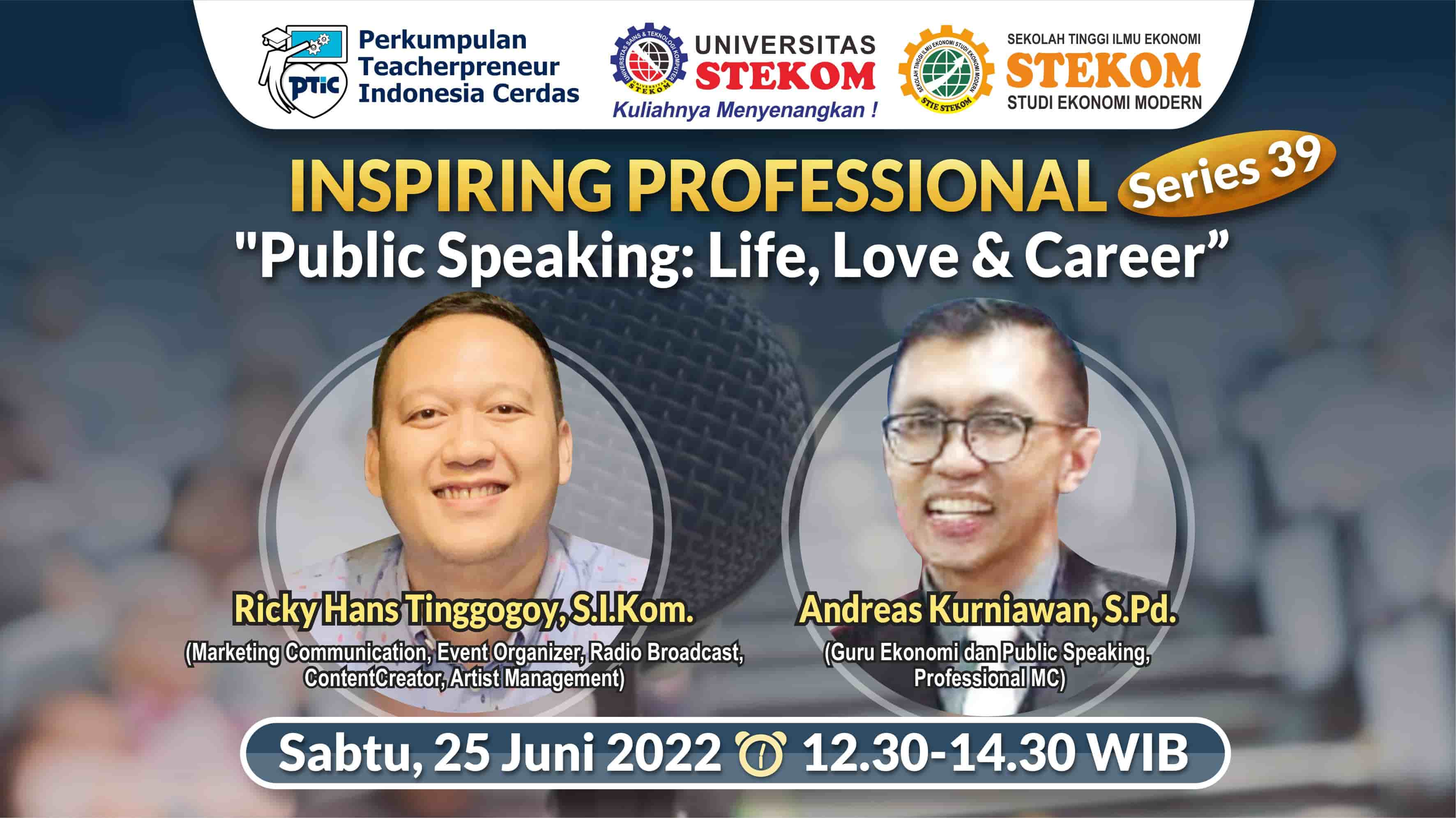 INSPIRING PROFESSIONAL #SERIES 39 Tema : &quot;Public Speaking: Life, Love &amp; Career&quot;