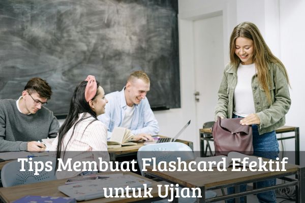 Tips Membuat Flashcard Efektif untuk Ujian