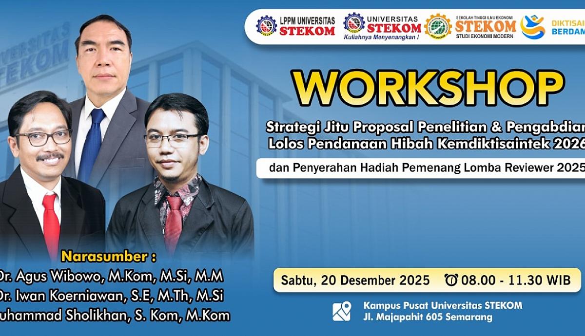 Universitas STEKOM Selenggarakan Workshop Strategi Jitu Proposal Penelitian dan Pengabdian Lolos Hibah Kemendiktisaintek 2026