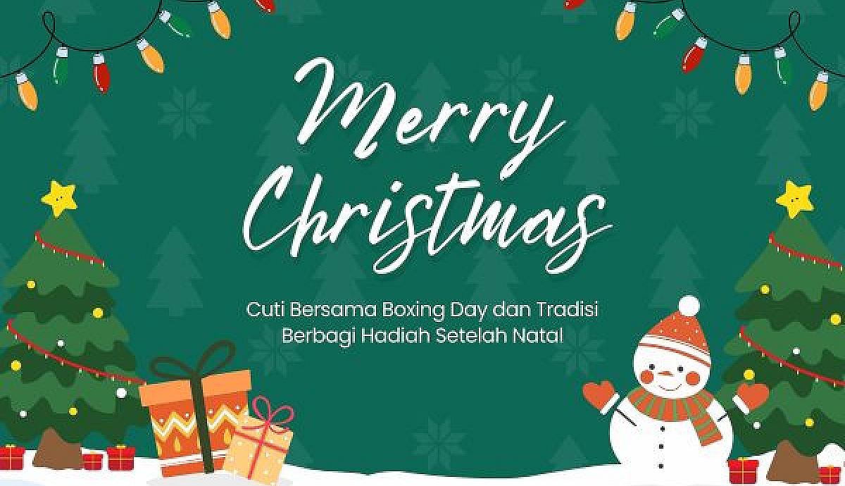 Cuti Bersama Boxing Day dan Tradisi Berbagi Hadiah Setelah Natal
