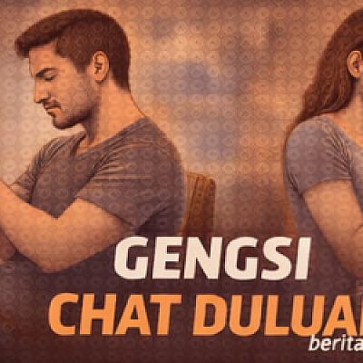 Gengsi Chat Duluan dalam Dinamika Hubungan Modern