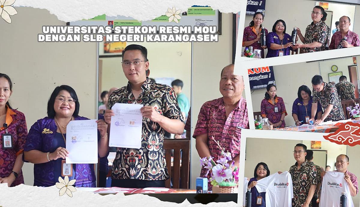 Universitas STEKOM Teken MoU dengan SLB Negeri Karangasem Disaksikan Disdikpora Provinsi Bali