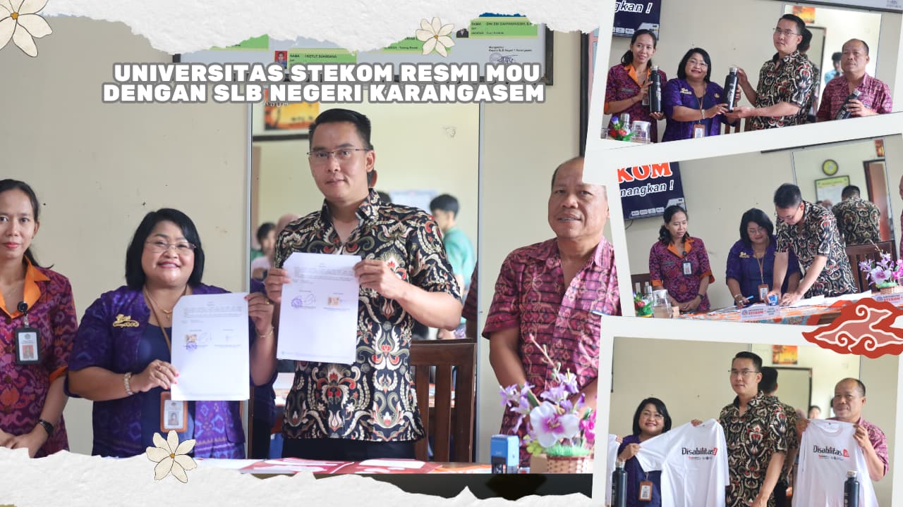Universitas STEKOM Teken MoU dengan SLB Negeri Karangasem Disaksikan Disdikpora Provinsi Bali