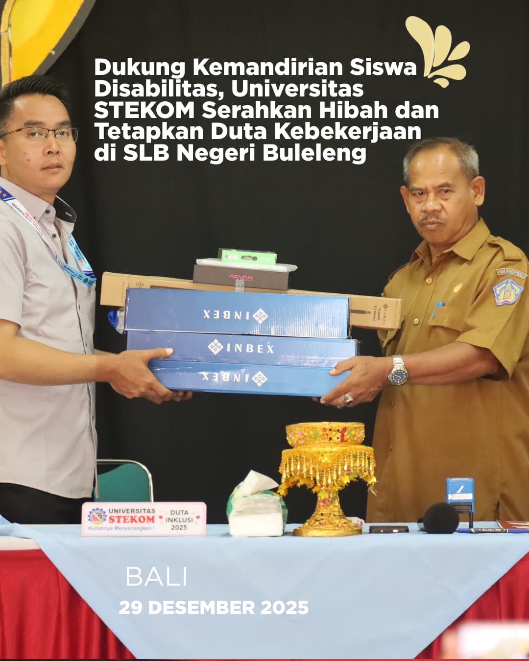 Dukung Kemandirian Siswa Disabilitas, Universitas STEKOM Serahkan Hibah dan Tetapkan Duta Kebekerjaan di SLB Negeri 1&2 Buleleng
