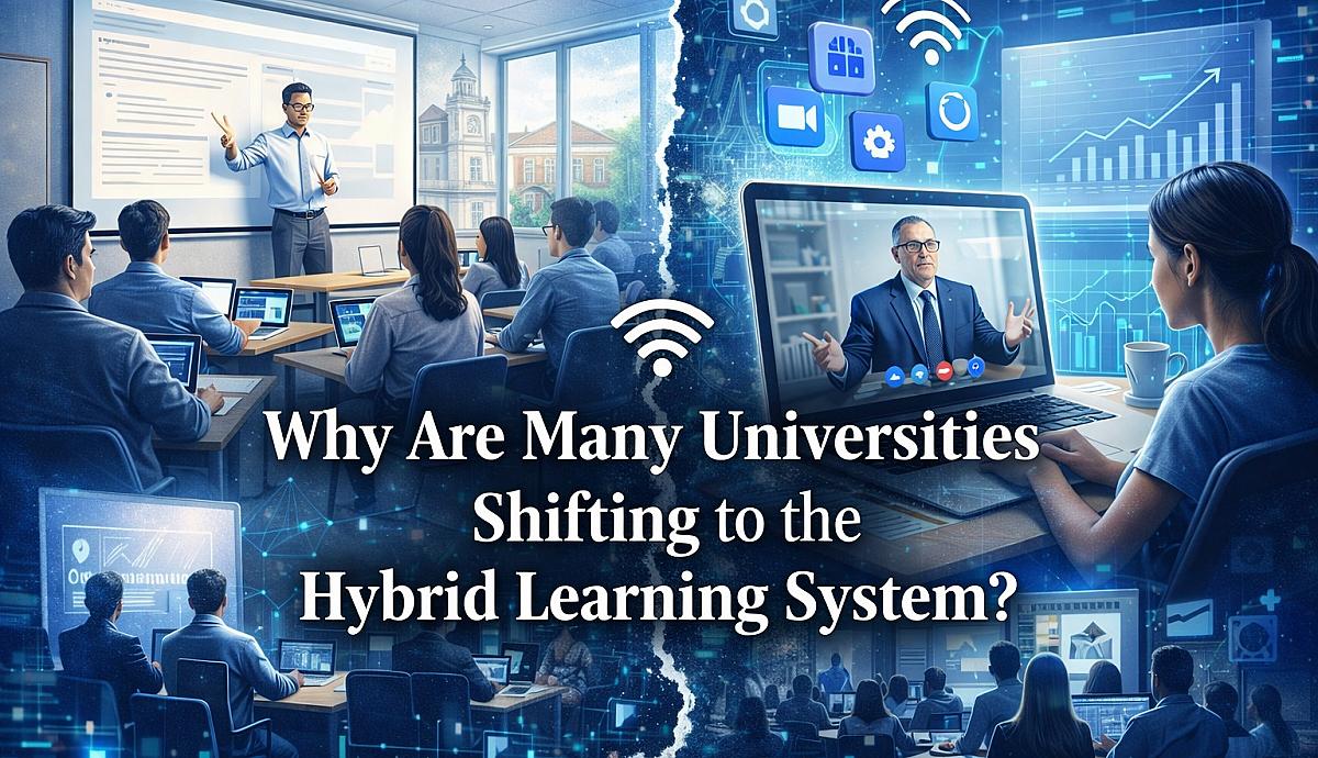 Why Are Many Universities Shifting to the Hybrid Learning System?