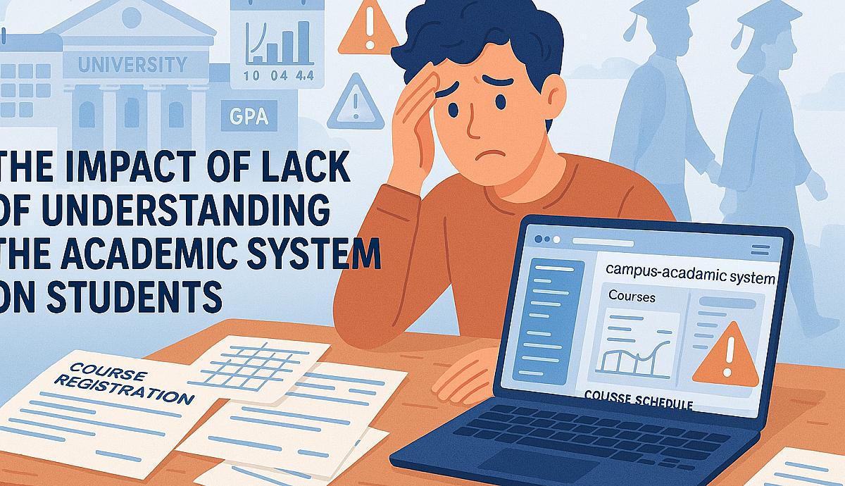 The Impact of Lack of Understanding the Academic System on Students
