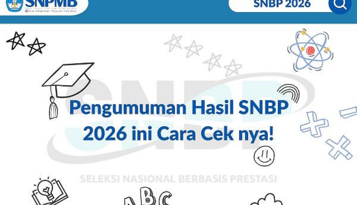 Pengumuman Hasil SNBP 2026 ini Cara Cek nya