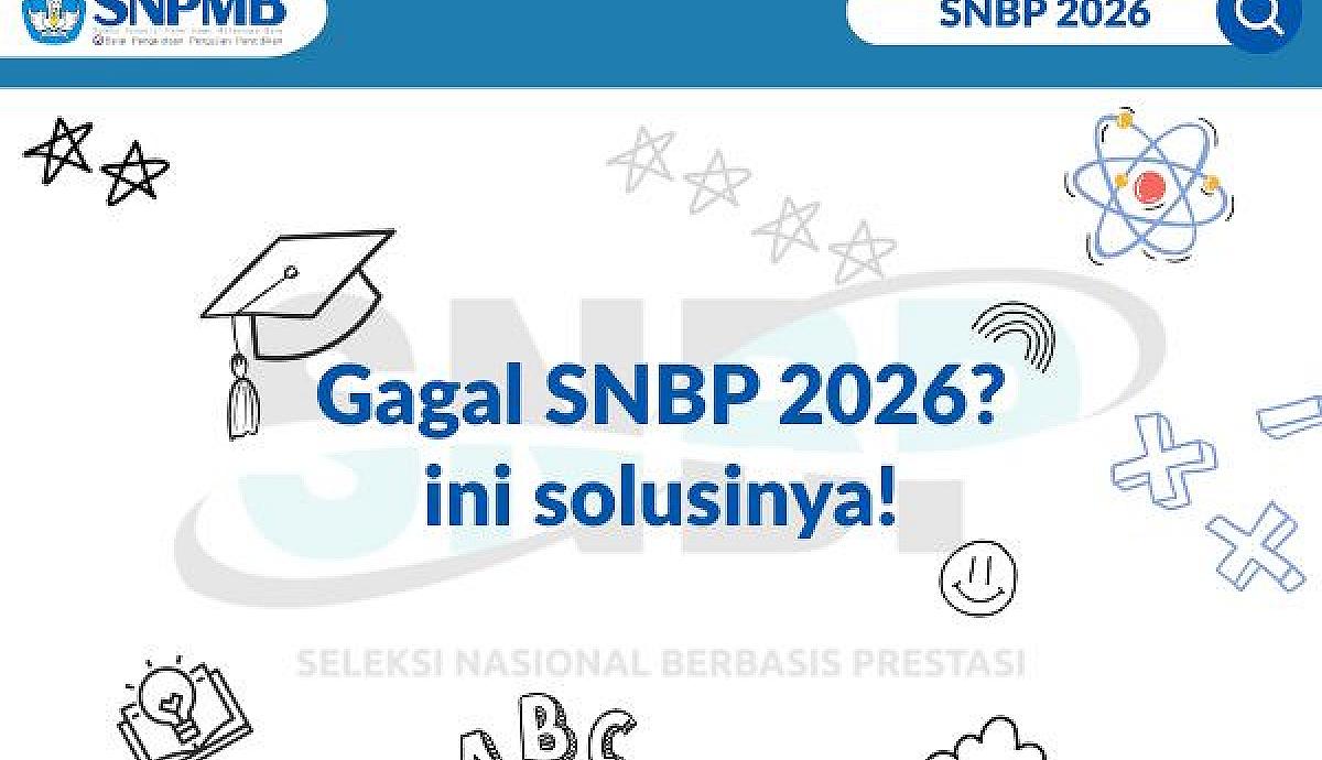 Gagal SNBP 2026? ini solusinya!