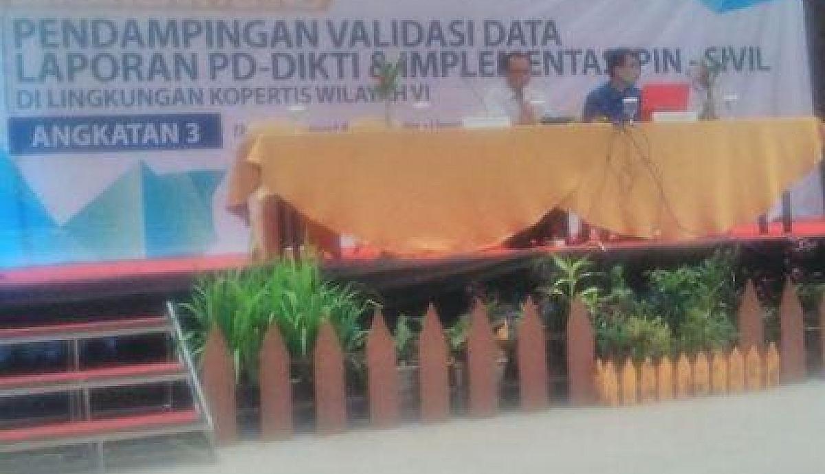 Bimbingan Teknis Pendampingan Validasi Data Laporan PD-DIKTI dan Implementasi PIN serta SIVIL bagi PTS di Kopertis VI