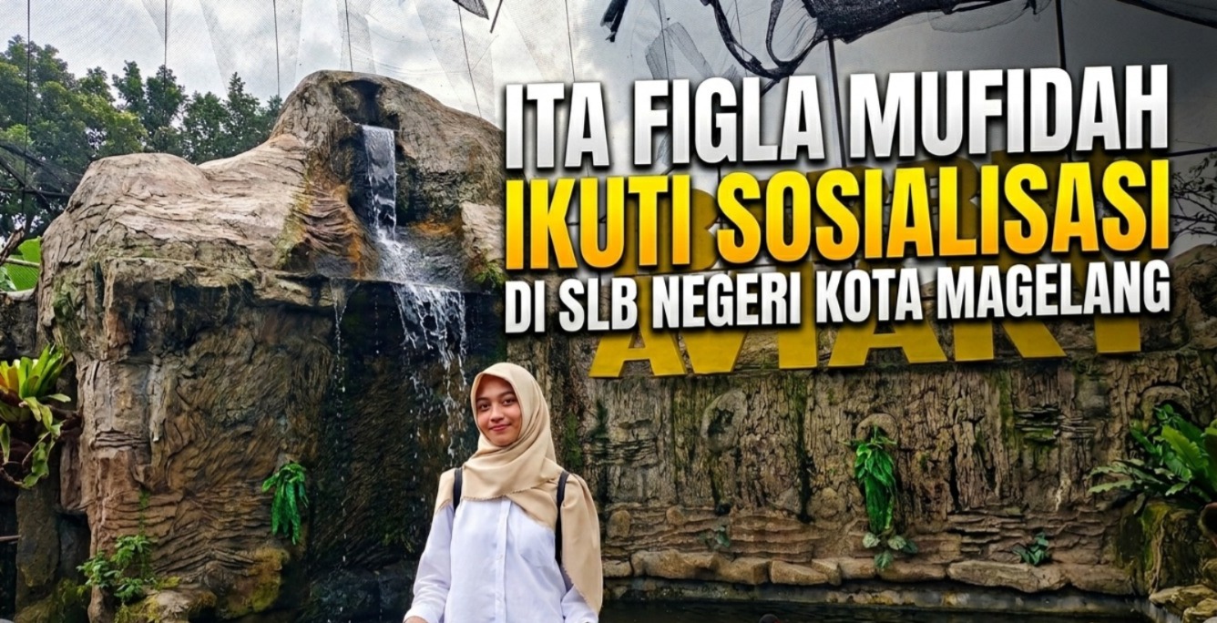 Siswa dari SMK Muhammadiyah 2 Borobudur, Ita Figla Mufidah Ikuti Sosialisasi Strategi Kebekerjaan untuk Siswa Berkebutuhan Khusus di SLB Negeri Kota Magelang bersama Universitas STEKOM