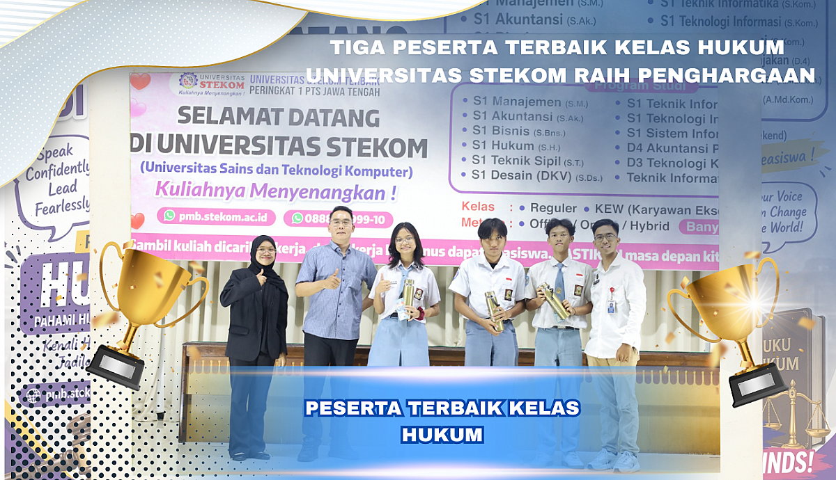 Pelatihan Peningkatan Kompetensi Siswa Kelas Pelatihan Hukum di Universitas STEKOM Semarang Bersama SMK PL TARCISIUS, SMAN 2 MRANGGEN, SMK TLOGOSARI