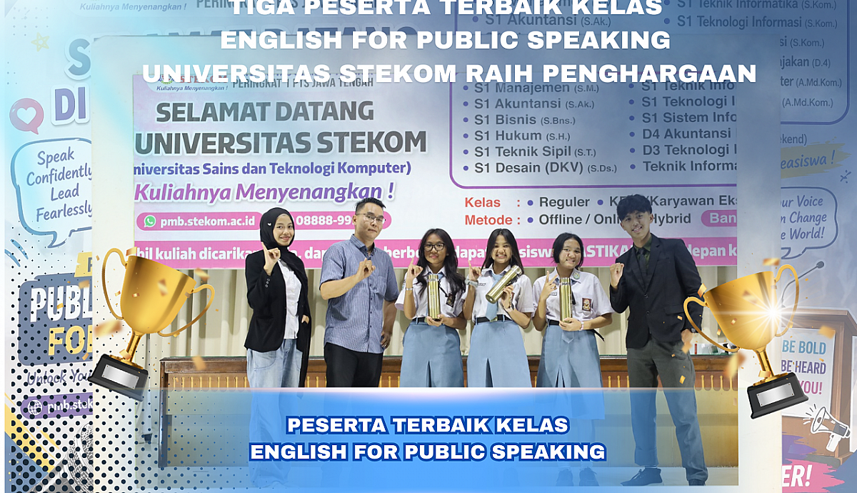 pelatihan Peningkatan Kompetensi Siswa Kelas English for Public Speaking di Universitas STEKOM Semarang Bersama SMK PL TARCISIUS, SMAN 2 MRANGGEN, dan SMK TLOGOSARI Semarang