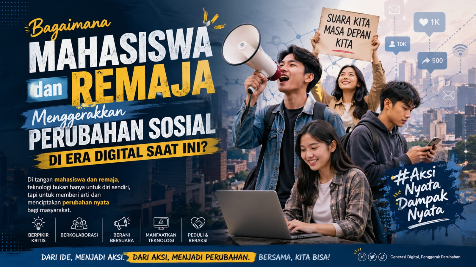 Bagaimana Mahasiswa dan Remaja Menggerakkan Perubahan Sosial di Era Digital Saat Ini?
