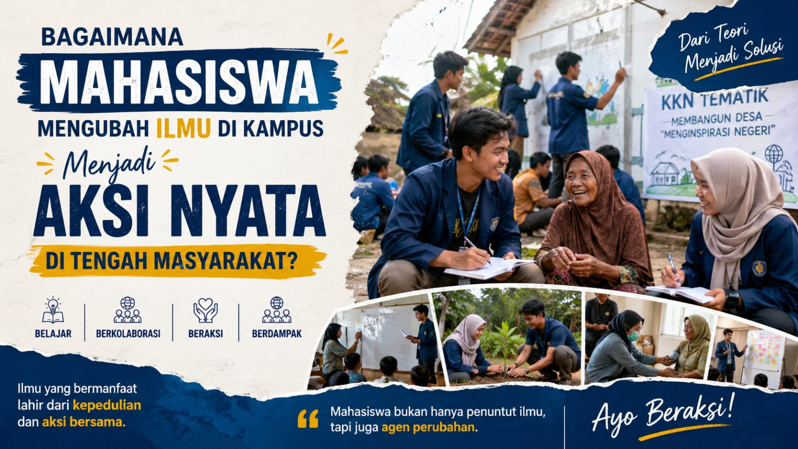 Bagaimana Mahasiswa Mengubah Ilmu di Kampus Menjadi Aksi Nyata di Tengah Masyarakat?