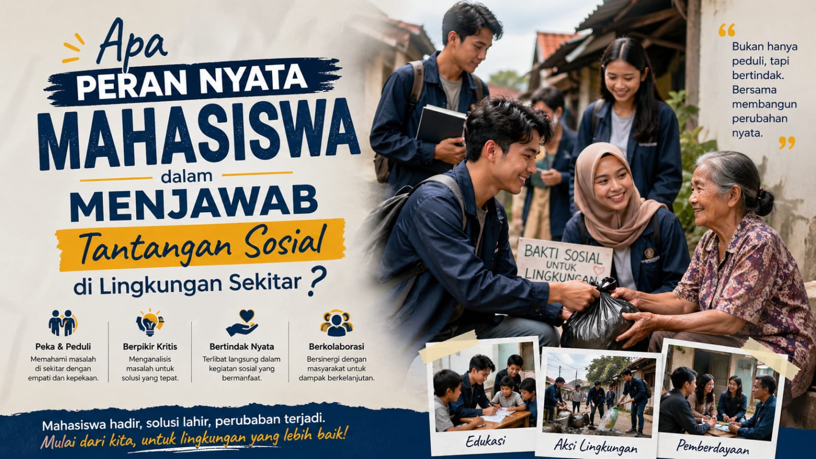 Apa Peran Nyata Mahasiswa dalam Menjawab Tantangan Sosial di Lingkungan Sekitar?