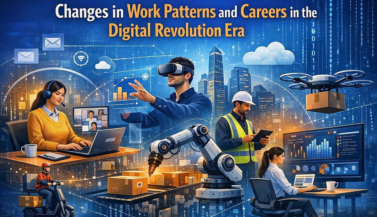 Changes in Work Patterns and Careers in the Digital Revolution Era