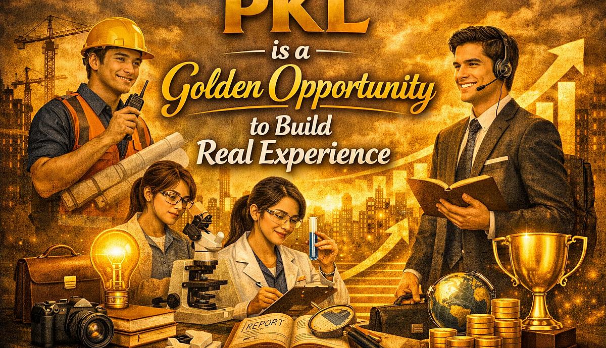 PKL is a Golden Opportunity to Build Real Experience