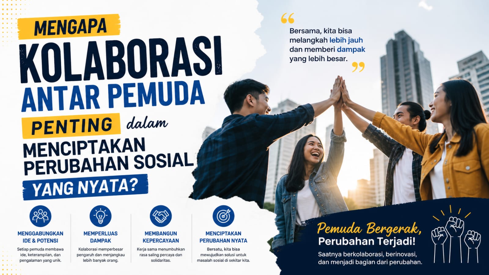 Mengapa Kolaborasi Antar Pemuda Penting dalam Menciptakan Perubahan Sosial yang Nyata?