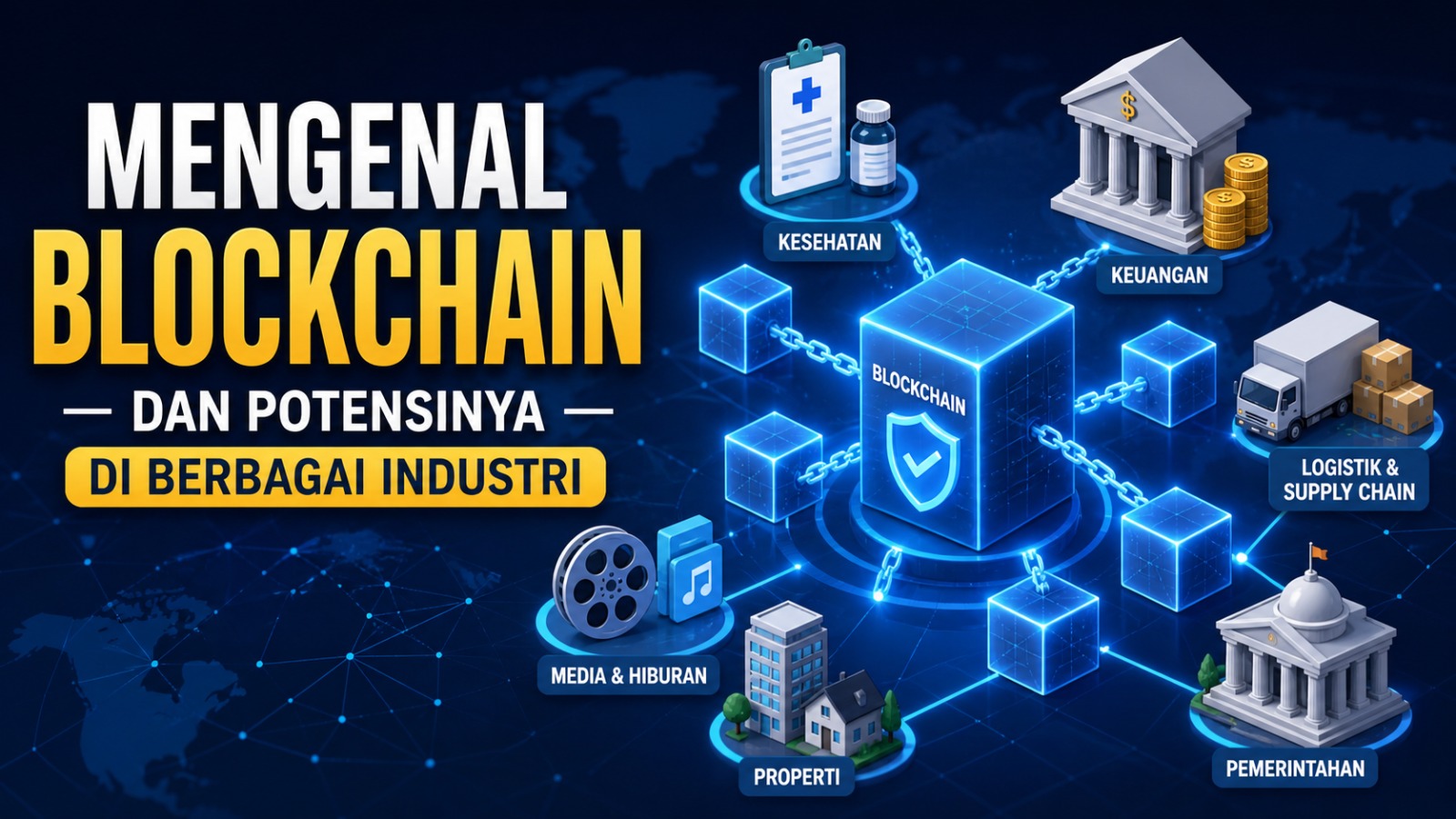 Mengenal Blockchain dan Potensinya di Berbagai Industri
