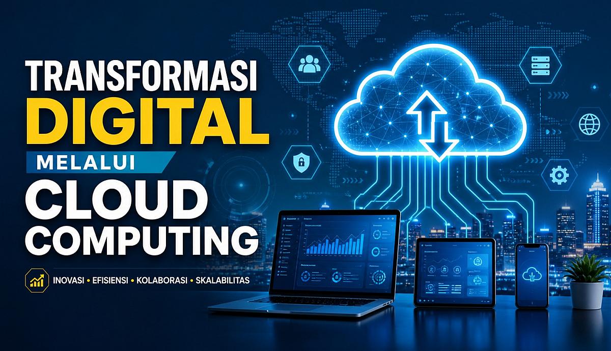 Transformasi Digital melalui Cloud Computing