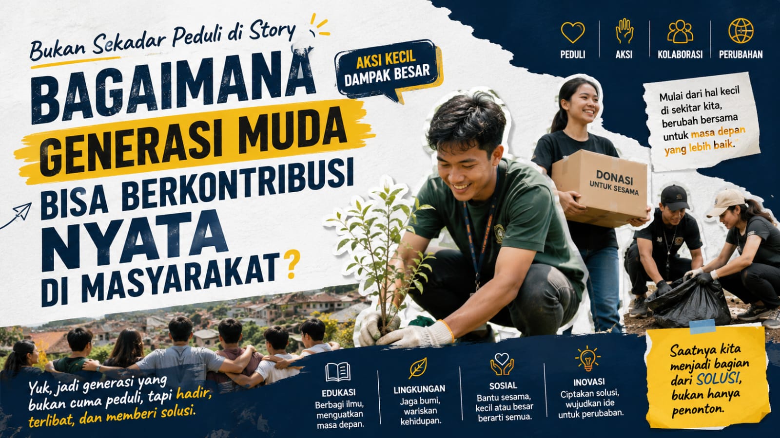 Bagaimana Generasi Muda Bisa Berkontribusi Nyata di Masyarakat, Bukan Sekadar Peduli di Story?