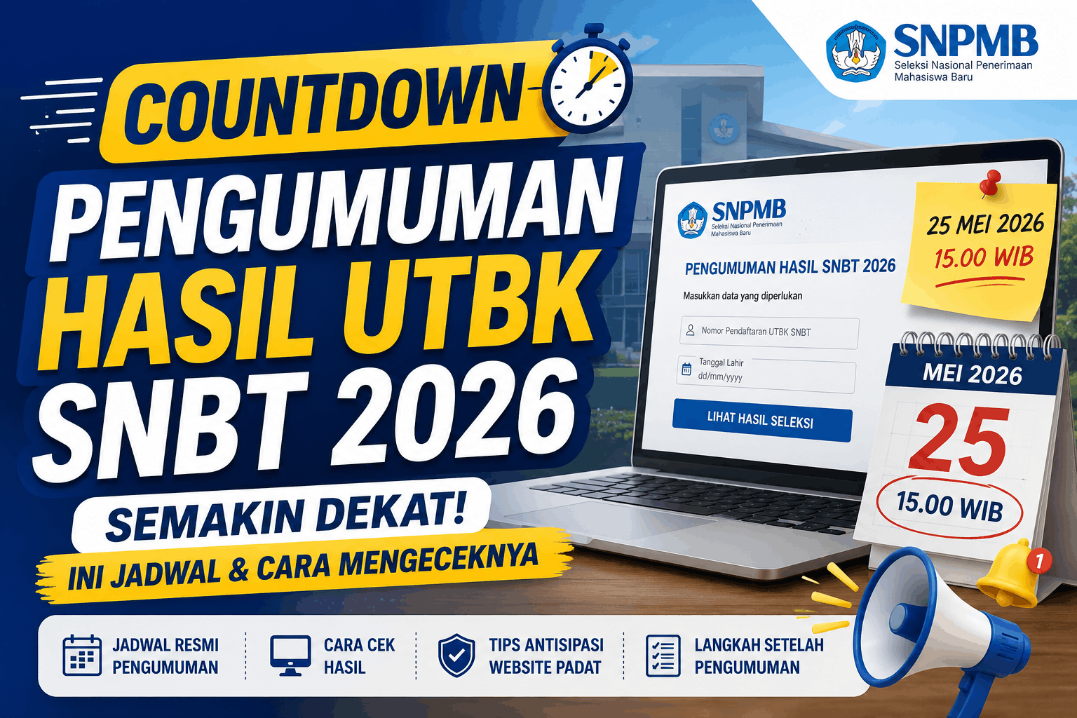Countdown Pengumuman Hasil UTBK SNBT 2026 Semakin Dekat, Ini Jadwal dan Cara Mengeceknya