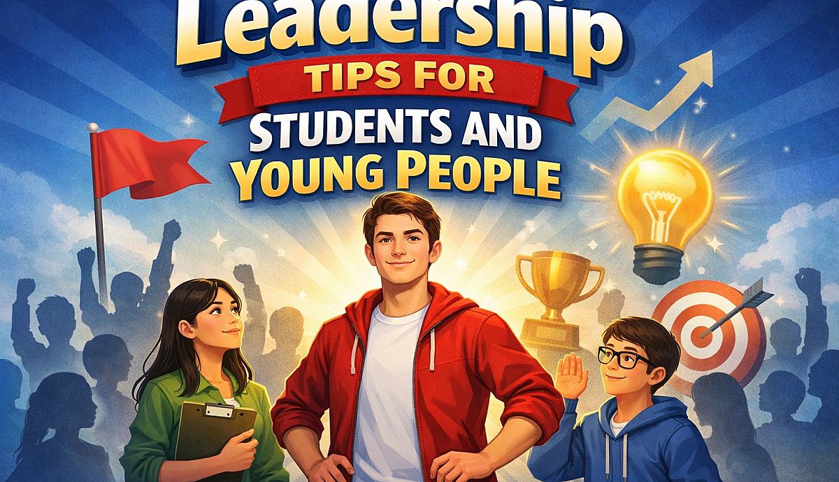 Leadership Tips for Students and Young People