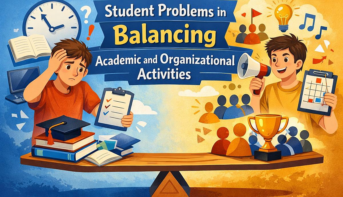 Student Problems in Balancing Academic and Organizational Activities