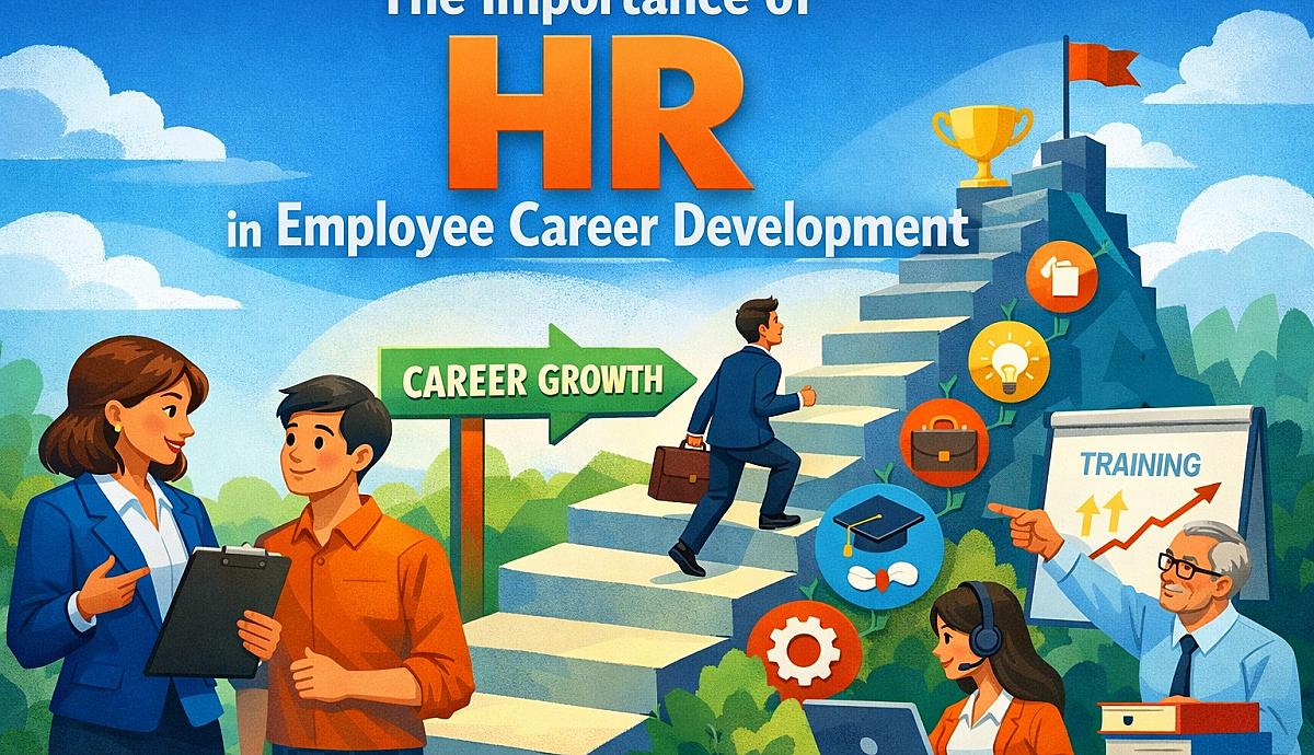 The Importance of HR in Employee Career Development