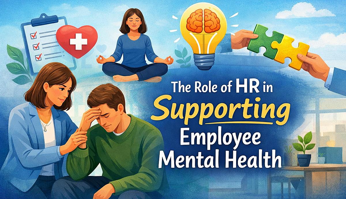 The Role of HR in Supporting Employee Mental Health