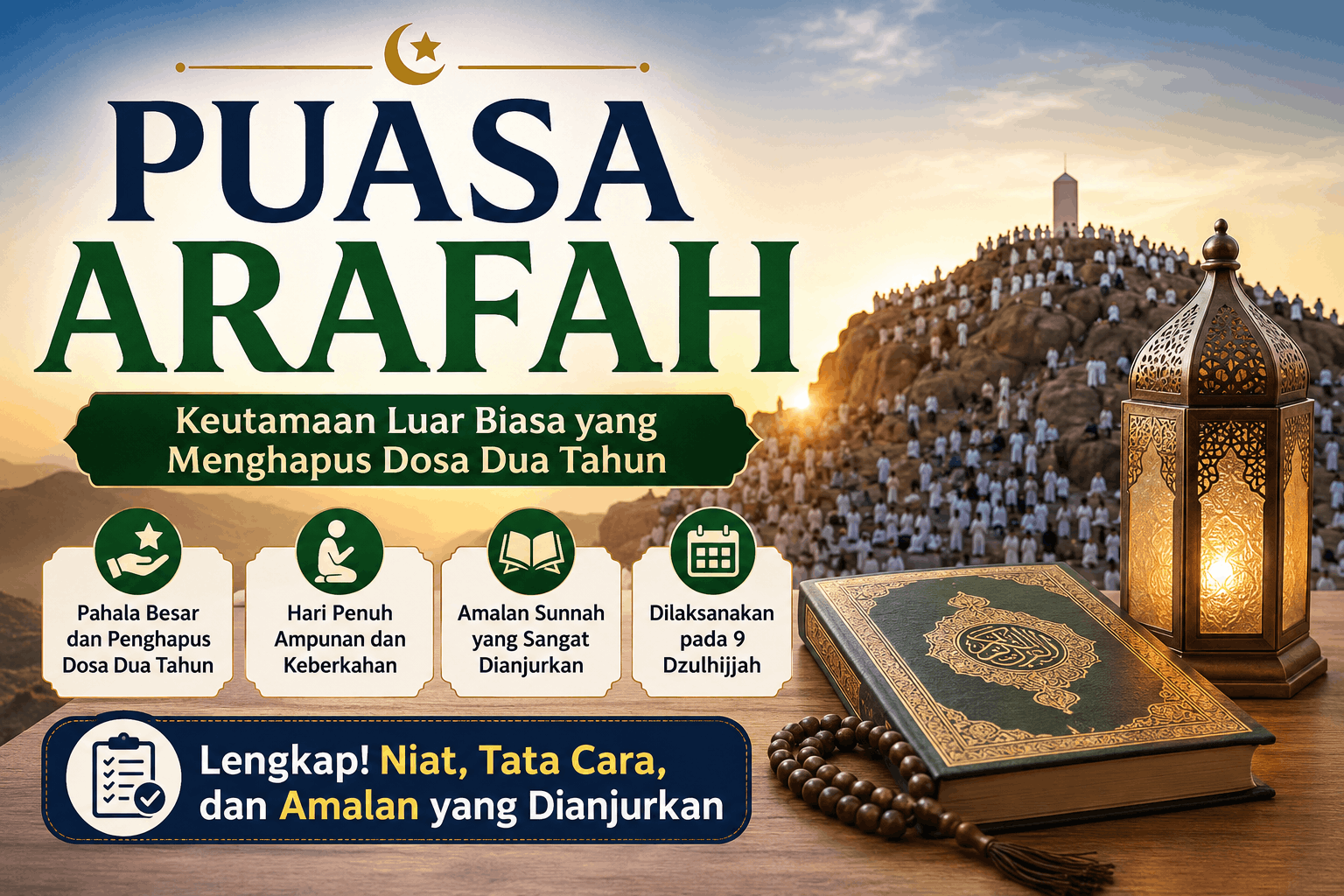 Keutamaan Puasa Arafah dan Tata Cara Menjalankannya dengan Benar