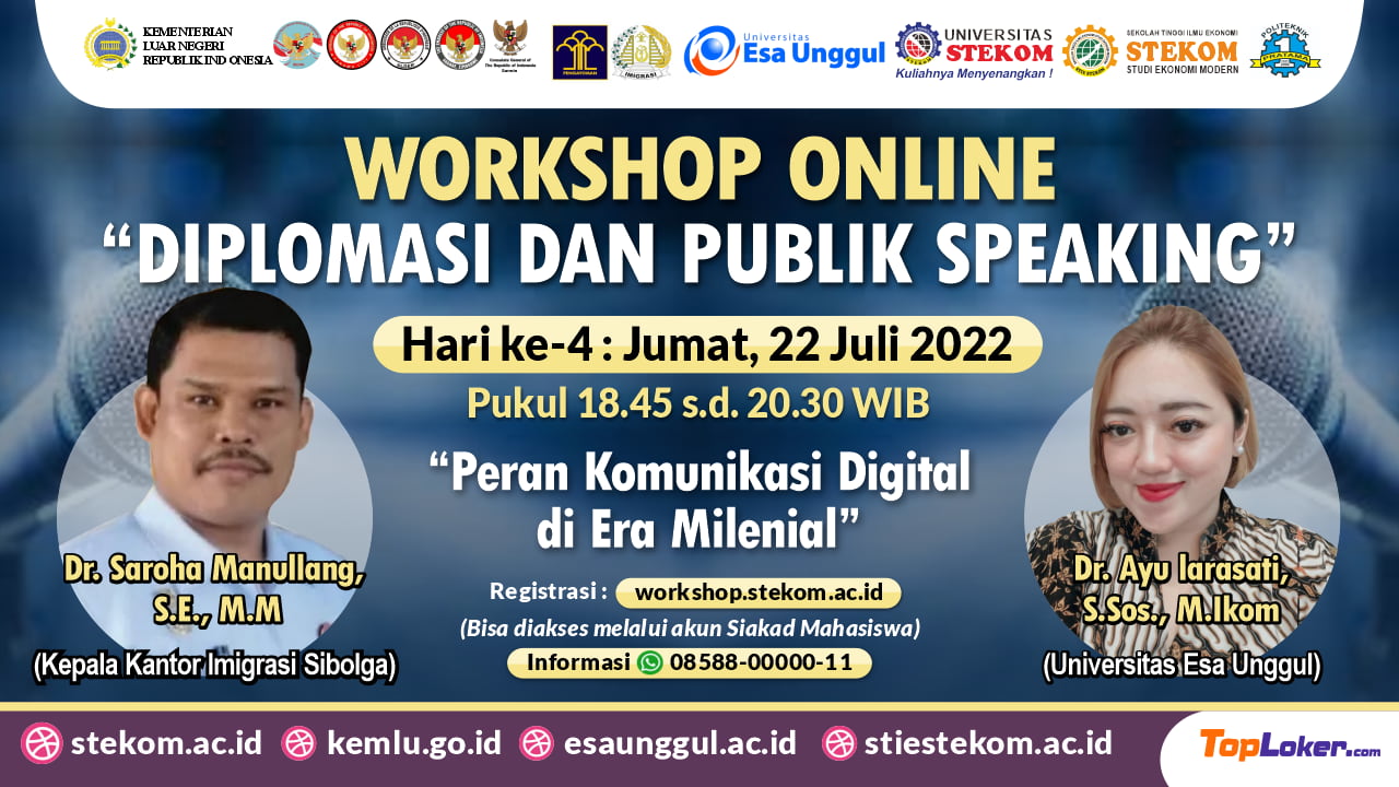 WORKSHOP ONLINE DIPLOMASI DAN PUBLIK SPEAKING (HARI KE-4) “Peran Komunikasi Digital di Era Milineal”