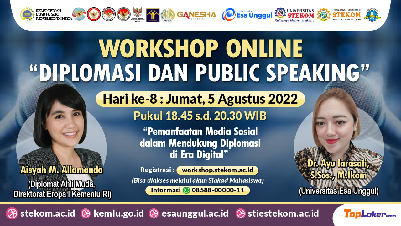 WORKSHOP ONLINE DIPLOMASI DAN PUBLIK SPEAKING (HARI KE-8) “Pemanfaatan Media Sosial dalam Mendukung Diplomasi di Era Digital”