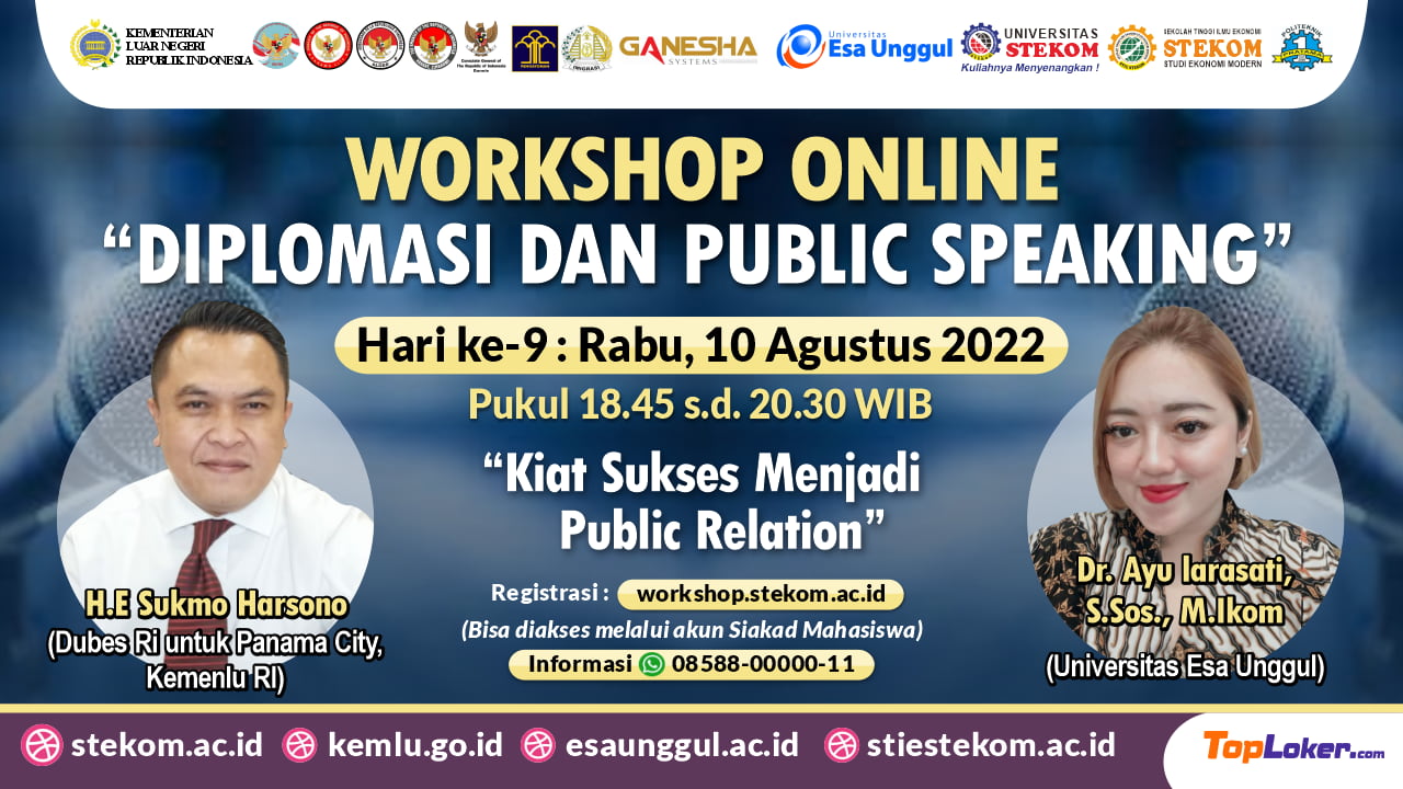 WORKSHOP ONLINE DIPLOMASI DAN PUBLIK SPEAKING (HARI KE-9) “Kiat Sukses Menjadi Public Relatioin”