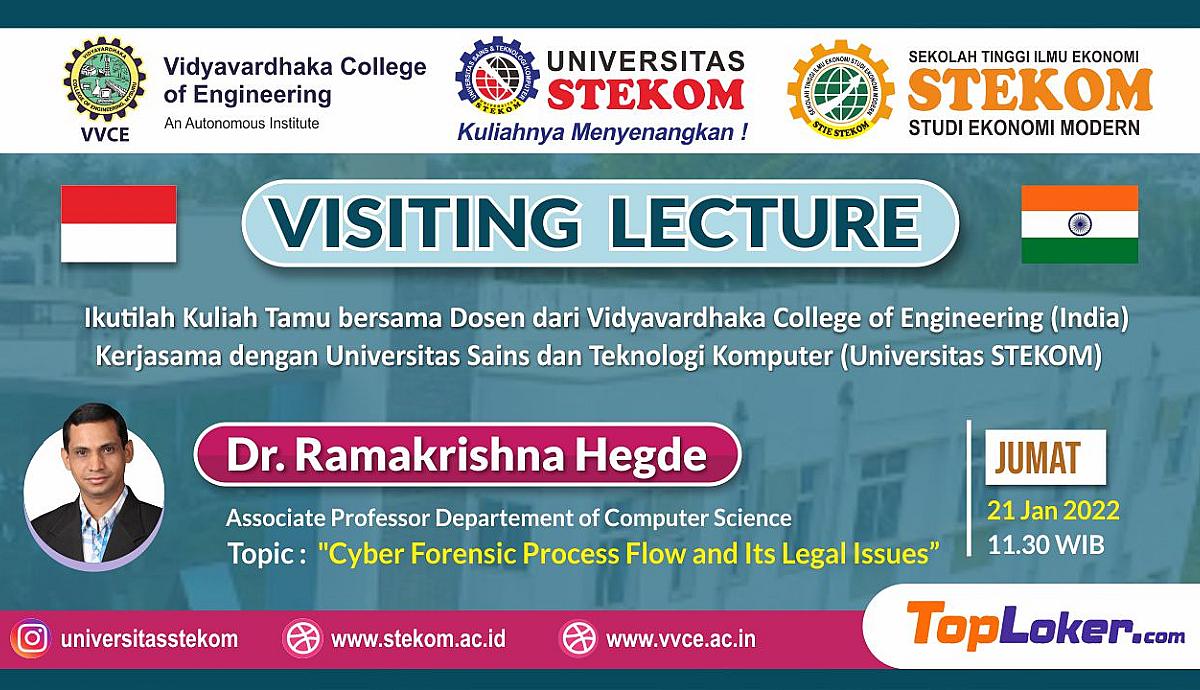 VISITING LECTURE ''Cyber Forensic Process Flow and Its Legal Issues''