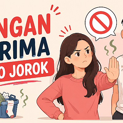 Jangan Menerima Cowo Jorok