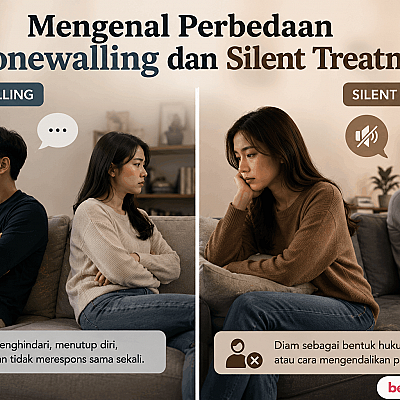Mengenal Perbedaan Stonewalling dan Silent Treatment