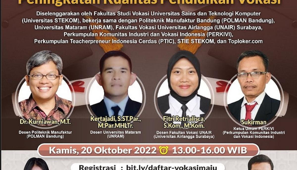WEBINAR NASIONAL Peningkatan SDM Indonesia Melalui Peningkatan Kualitas Pendidikan Vokasi