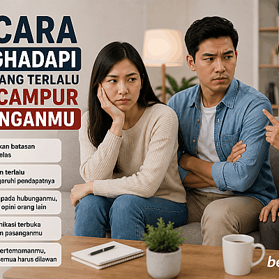 5 Cara Menghadapi Orang yang Terlalu Ikut Campur Hubunganmu