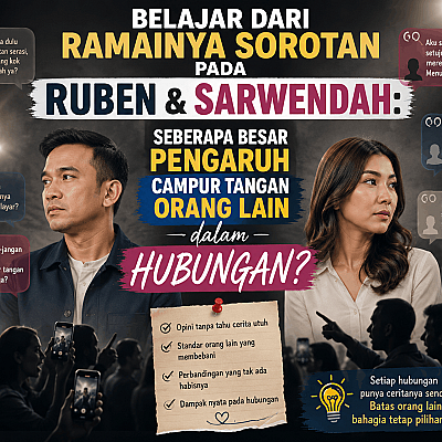 Belajar dari Ramainya Sorotan pada Ruben dan Sarwendah: Seberapa Besar Pengaruh Campur Tangan Orang Lain dalam Hubungan?