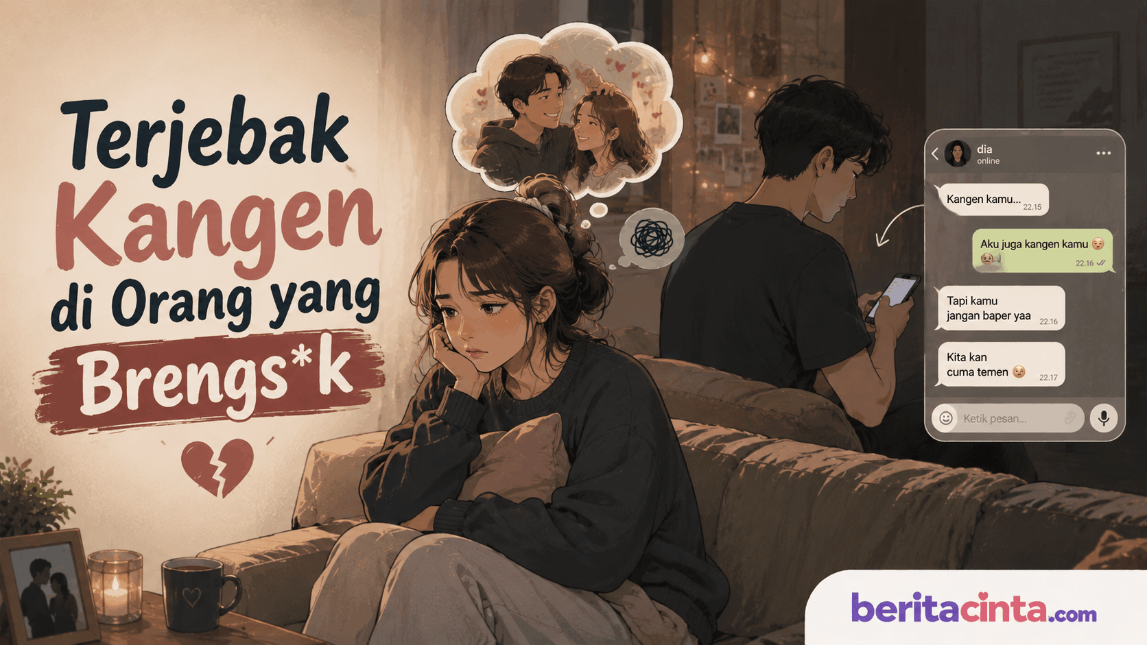 Terjebak Kangen di Orang yang Brengs*k
