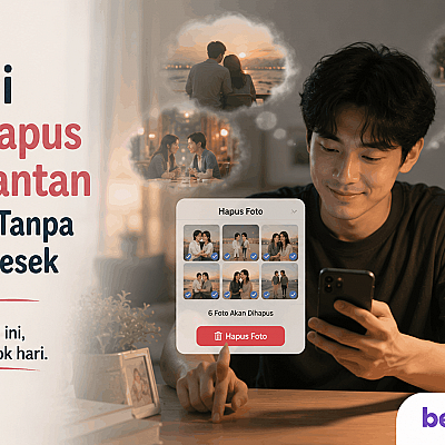 Seni Menghapus Foto Mantan di Galeri Tanpa Bikin Nyesek