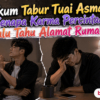 Hukum Tabur Tuai Asmara, Kenapa Karma Percintaan Selalu Tahu Alamat Rumahmu?